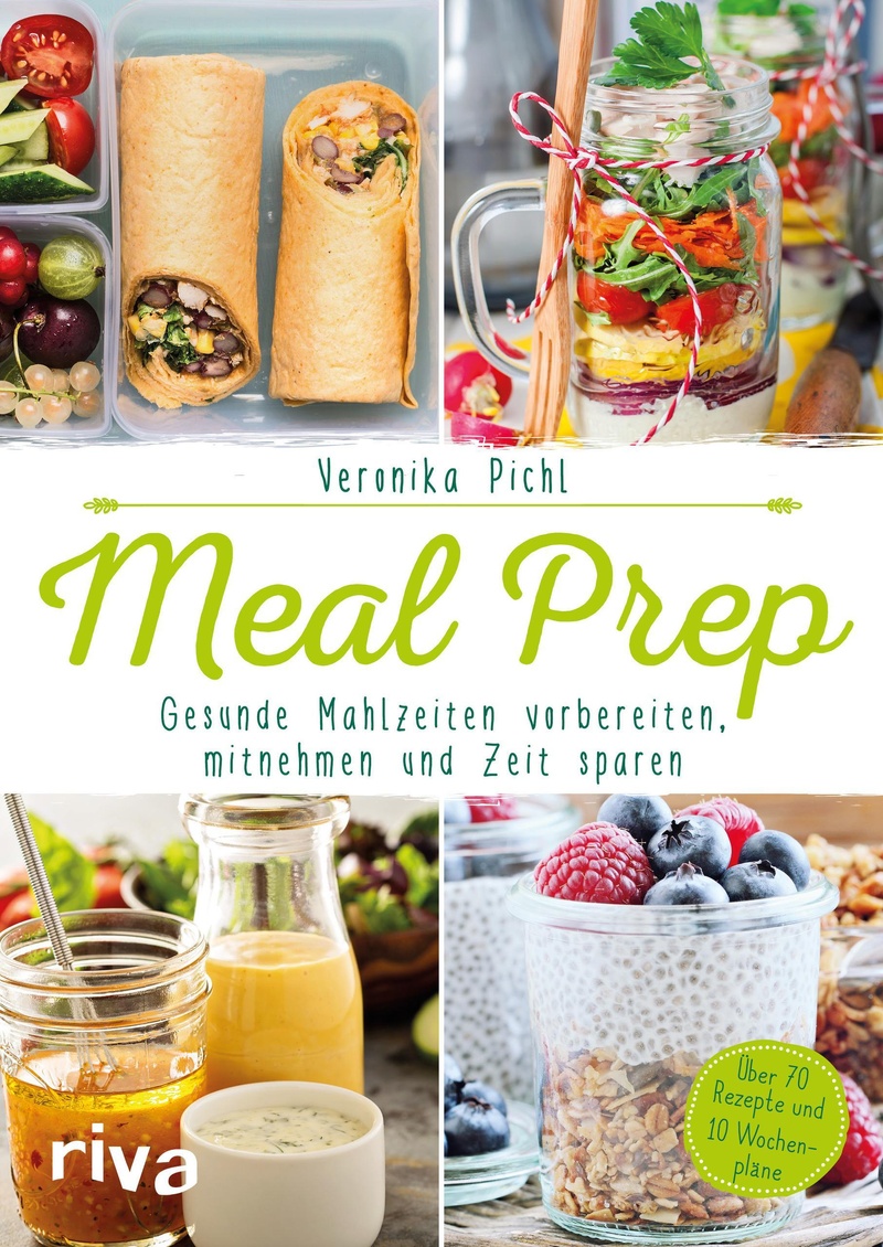 Meal Prep Buch Von Veronika Pichl Versandkostenfrei Bei Weltbild De