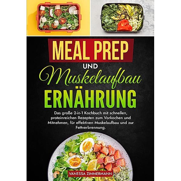 Meal Prep und Muskelaufbau Ernährung, Vanessa Zimmermann