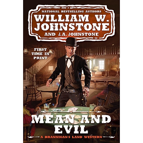 Mean and Evil / A Brannigan's Land Western Bd.2, William W. Johnstone, J. A. Johnstone