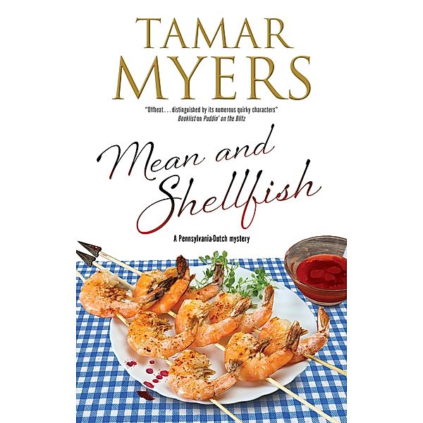 Mean and Shellfish / A Pennsylvania-Dutch mystery Bd.22, Tamar Myers