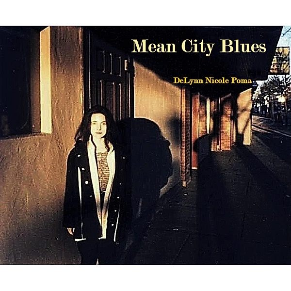Mean City Blues (New York City, #7) / New York City, Delynn Nicole Poma