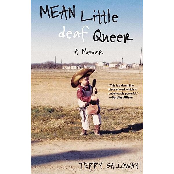 Mean Little deaf Queer, Terry Galloway