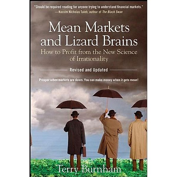 Mean Markets and Lizard Brains, Terry Burnham