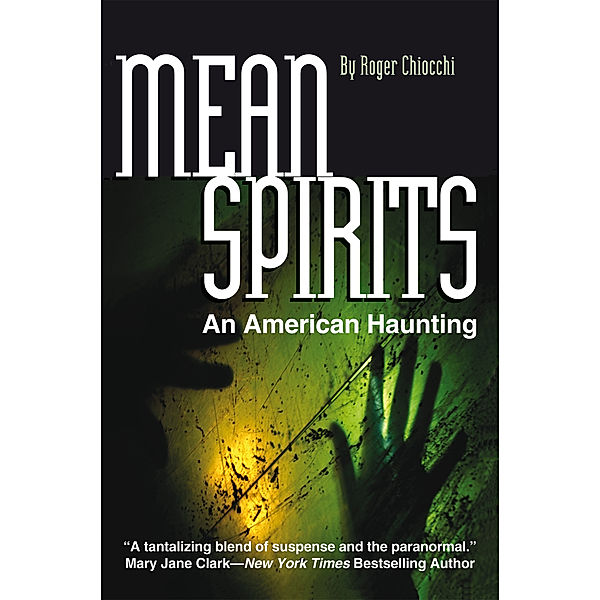 Mean Spirits, Roger Chiocchi