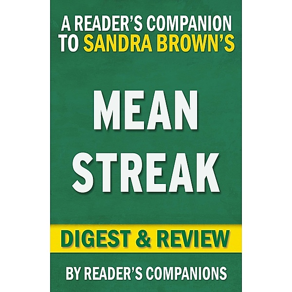 Mean Streak by Sandra Brown | Digest & Review, Reader's Companions