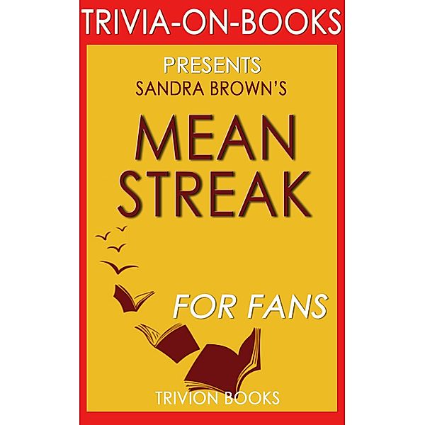 Mean Streak: by Sandra Brown (Trivia-On-Books), Trivion Books