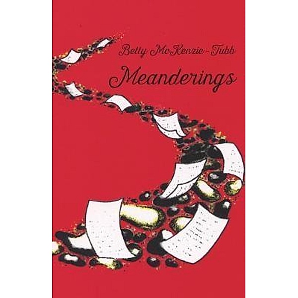 Meanderings, Betty McKenzie-Tubb