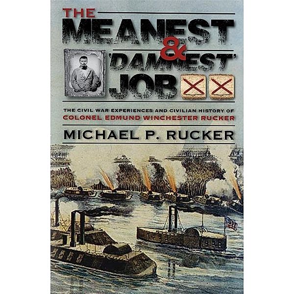 Meanest and 'Damnest' Job, The, Michael P. Rucker