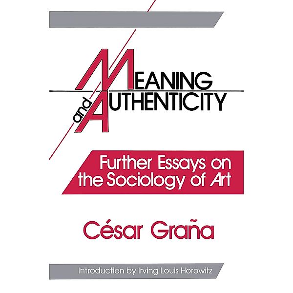 Meaning and Authenticity, Cesar Grana