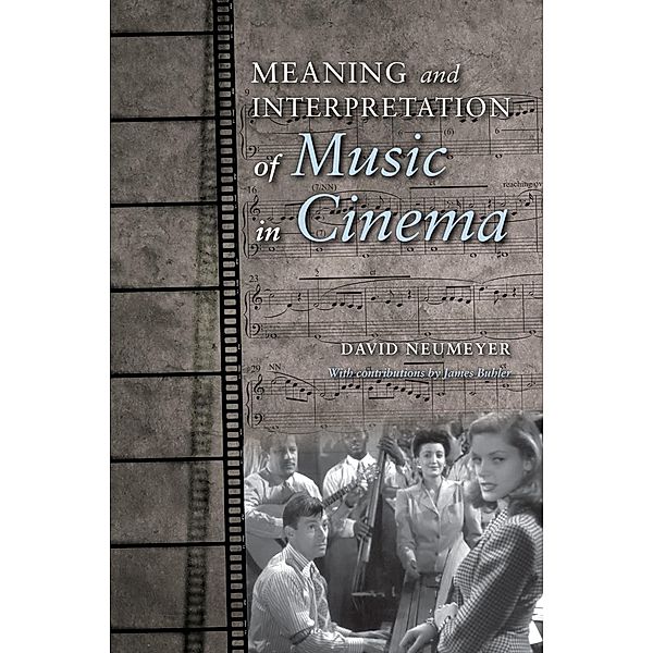 Meaning and Interpretation of Music in Cinema, David P. Neumeyer