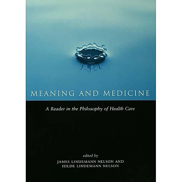 Meaning and Medicine, Hilde Lindemann Nelson