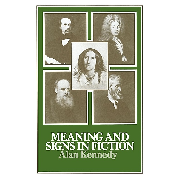 Meaning And Signs In Fiction, Alan Kennedy