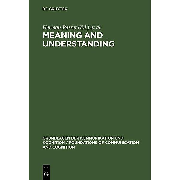 Meaning and Understanding / Grundlagen der Kommunikation und Kognition / Foundations of Communication and Cognition