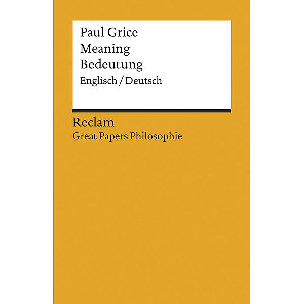 Meaning / Bedeutung, Paul Grice
