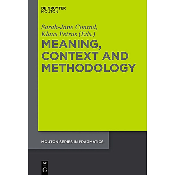 Meaning, Context and Methodology