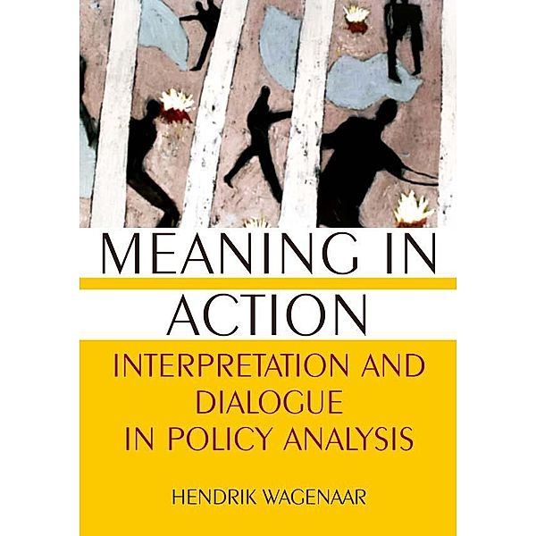 Meaning in Action, Hendrik Wagenaar