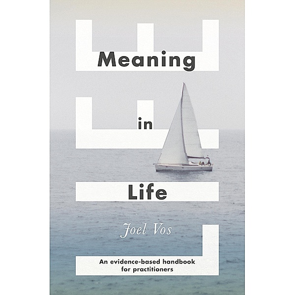 Meaning in Life, Joel Vos