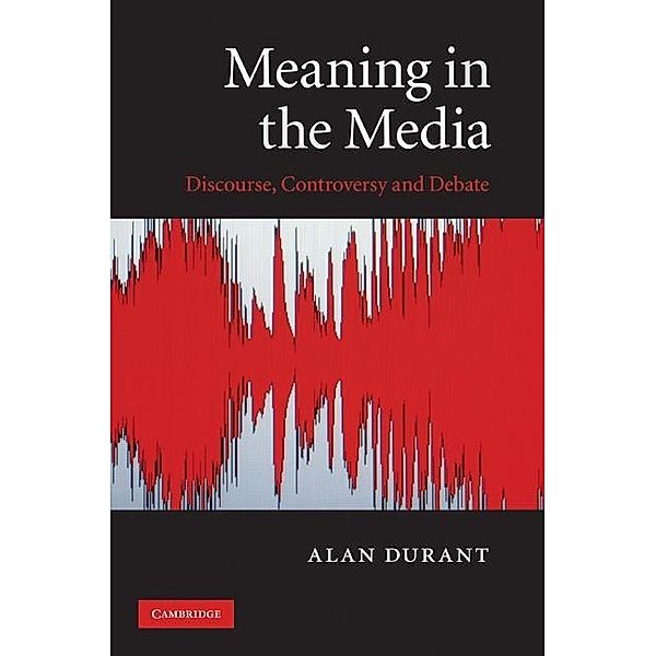 Meaning in the Media, Alan Durant