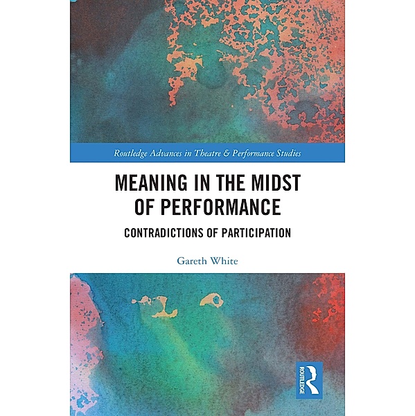 Meaning in the Midst of Performance, Gareth White