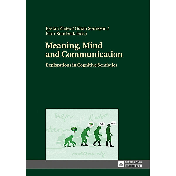 Meaning, Mind and Communication, Jordan Zlatev, Göran Sonesson, Piotr Konderak