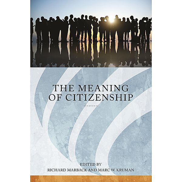 Meaning of Citizenship, Richard Marback