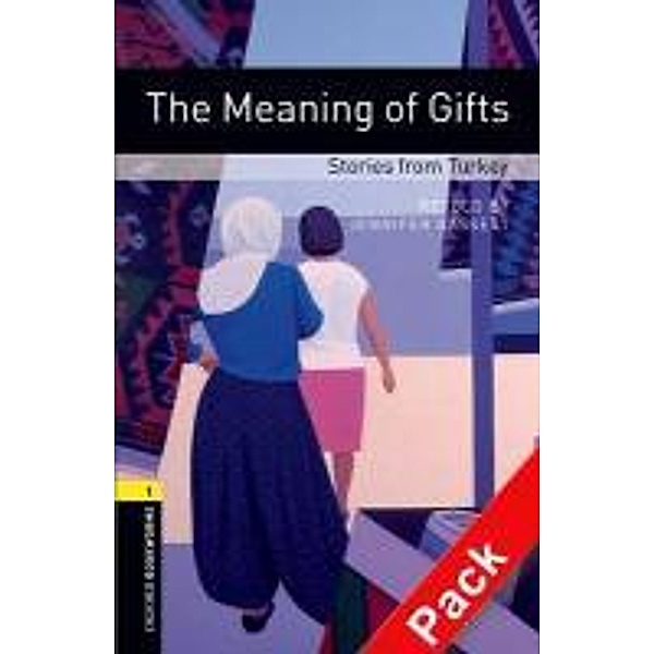 Meaning of Gifts Reader und CD, Jennifer Bassett, Christine Lindop