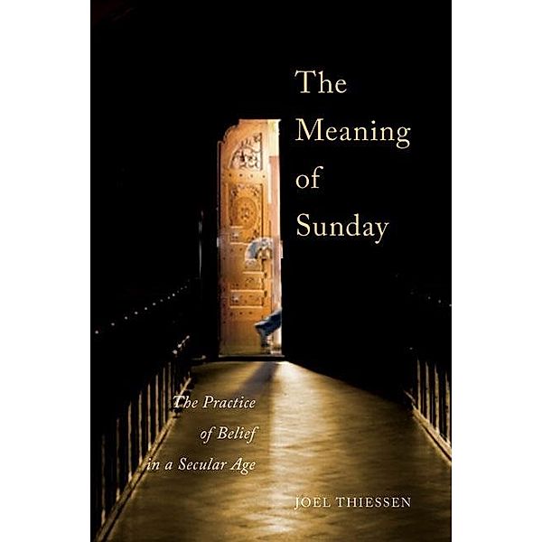 Meaning of Sunday, Joel Thiessen