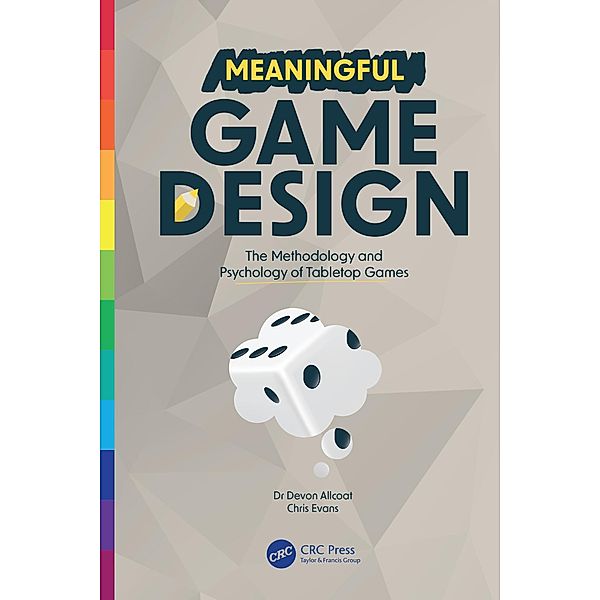 Meaningful Game Design, Devon Allcoat, Chris Evans