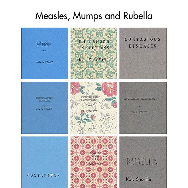 Measles, Mumps and Rubella Awareness, Katy Shorttle