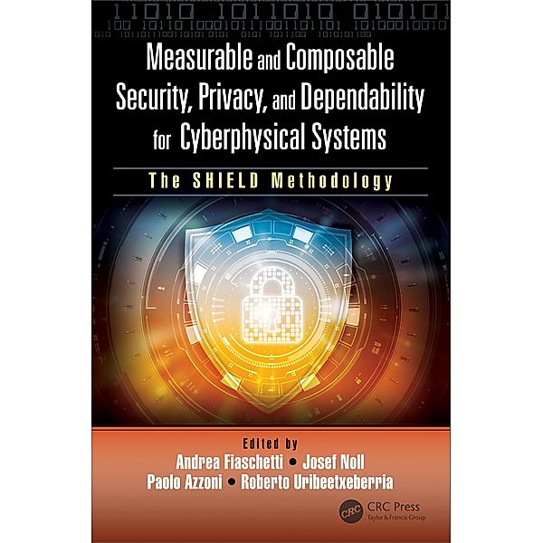 Measurable and Composable Security, Privacy, and Dependability for Cyberphysical Systems