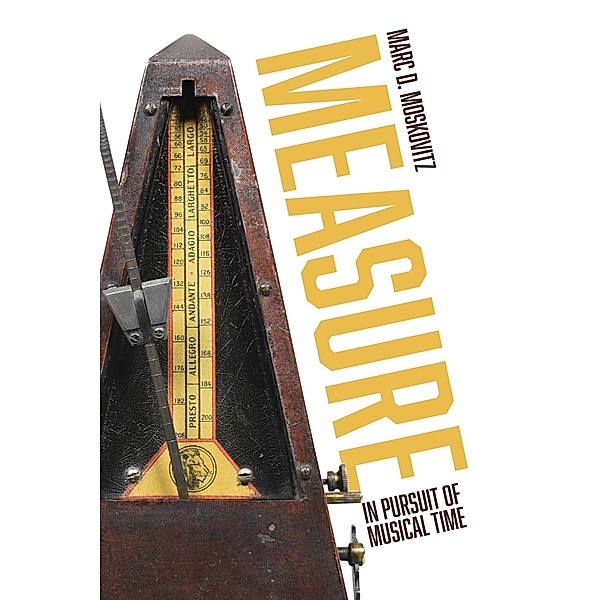 Measure, Marc D. Moskovitz