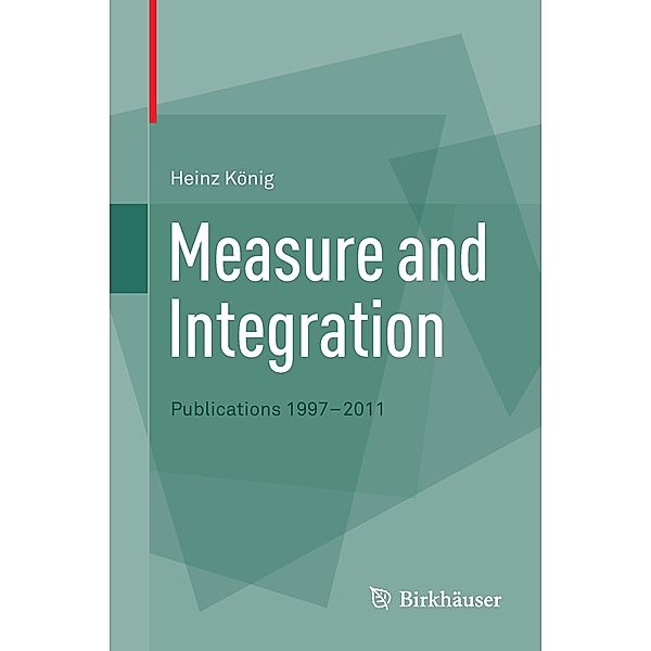 Measure and Integration, Heinz König