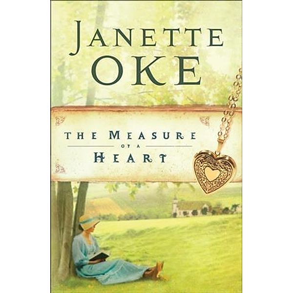 Measure of a Heart (Women of the West Book #6), Janette Oke