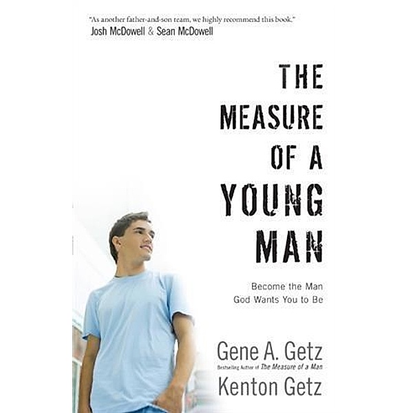 Measure of a Young Man, Gene A. Getz