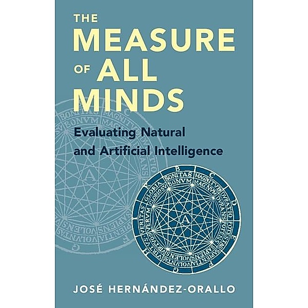 Measure of All Minds, Jose Hernandez-Orallo