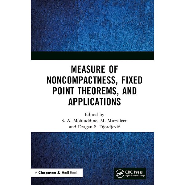 Measure of Noncompactness, Fixed Point Theorems, and Applications