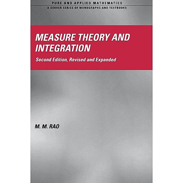 Measure Theory and Integration, M. M. Rao