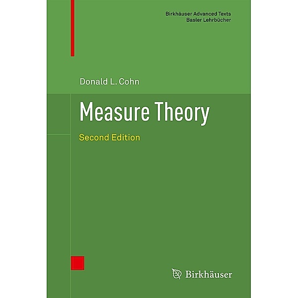 Measure Theory / Birkhäuser Advanced Texts Basler Lehrbücher, Donald L. Cohn