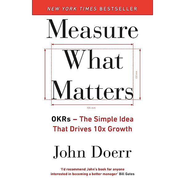 Measure What Matters, John Doerr