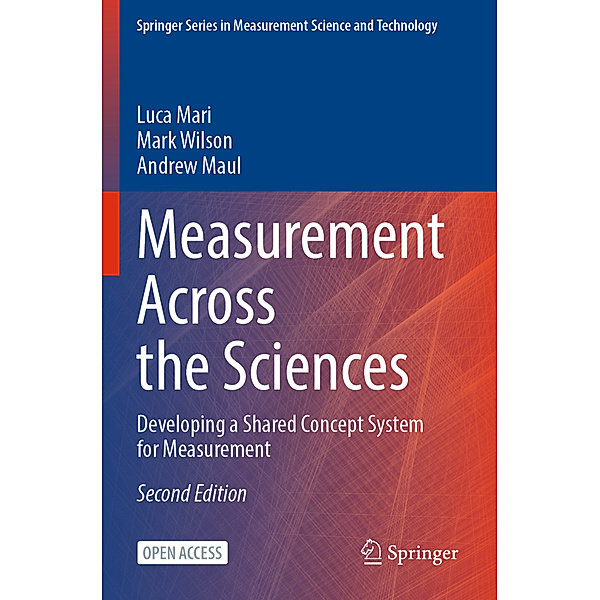 Measurement Across the Sciences, Luca Mari, Mark Wilson, Andrew Maul