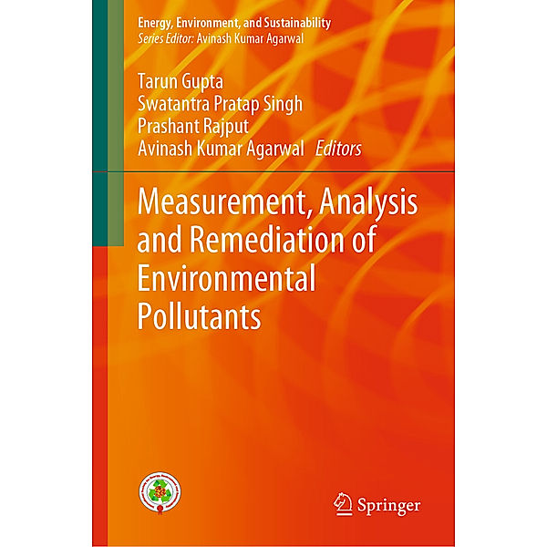 Measurement, Analysis and Remediation of Environmental Pollutants