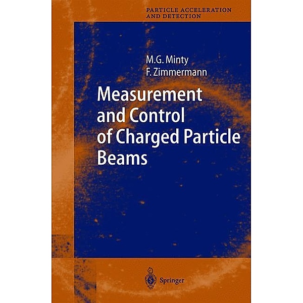 Measurement and Control of Charged Particle Beams, Michiko G. Minty, Frank Zimmermann