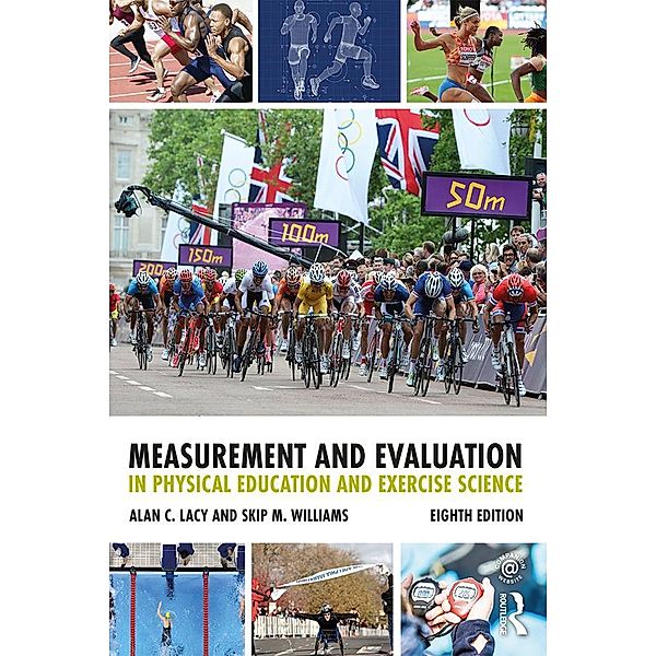 Measurement and Evaluation in Physical Education and Exercise Science, Skip M. Williams, Alan C. Lacy