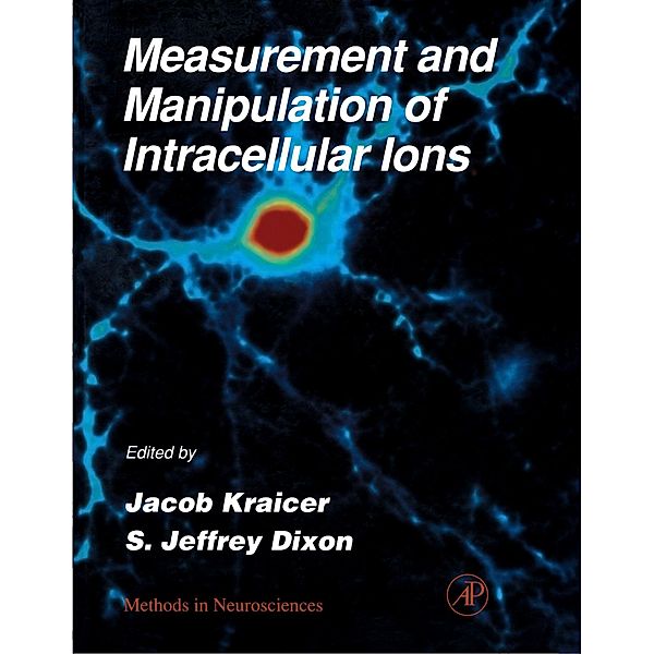 Measurement and Manipulation of Intracellular Ions