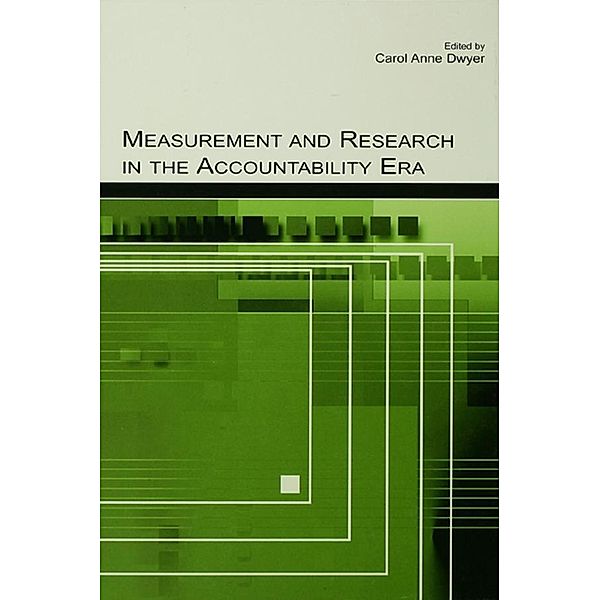 Measurement and Research in the Accountability Era