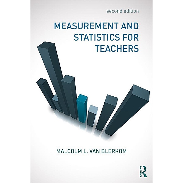 Measurement and Statistics for Teachers, Malcolm L. van Blerkom