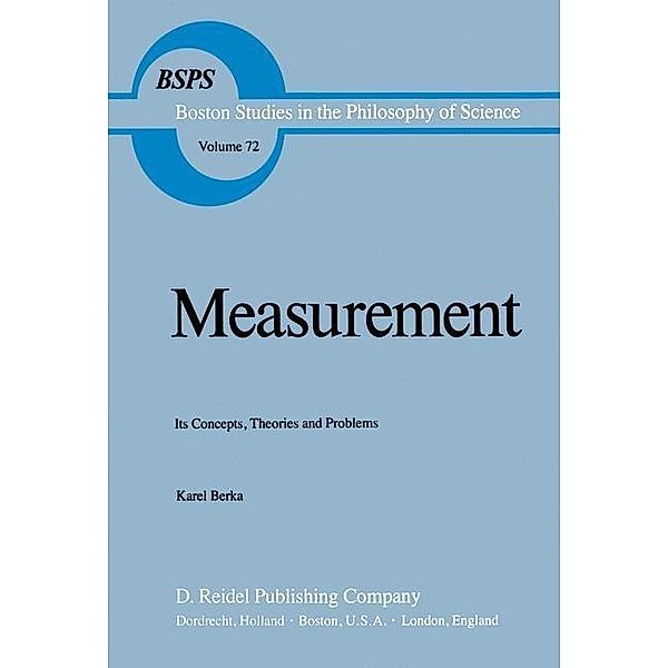 Measurement / Boston Studies in the Philosophy and History of Science Bd.72, Karel Berka