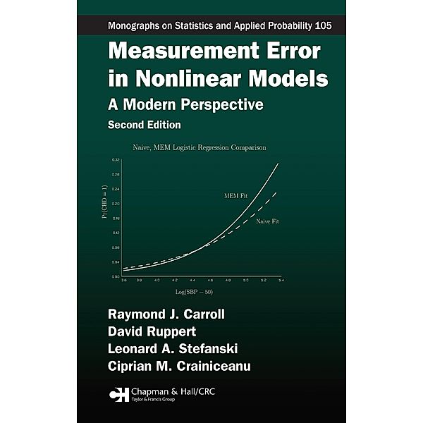 Measurement Error in Nonlinear Models, Raymond J. Carroll, David Ruppert, Leonard A. Stefanski, Ciprian M. Crainiceanu