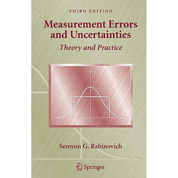 Measurement Errors and Uncertainties, Semyon G Rabinovich