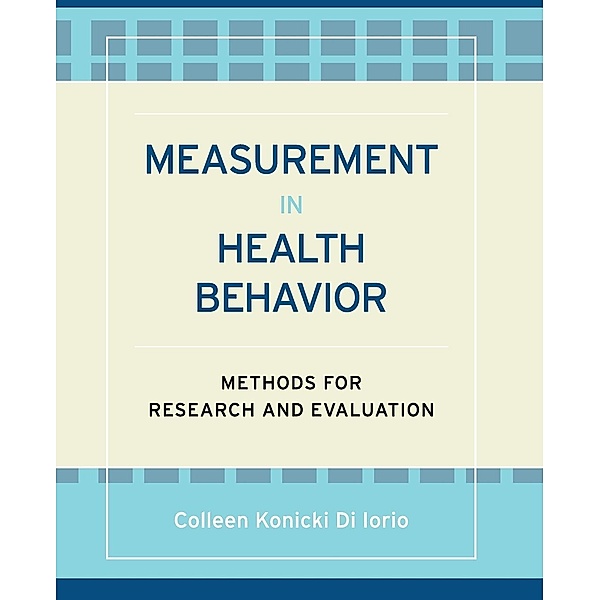Measurement in Health Behavior, Colleen Konicki Diiorio